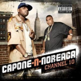 Capone -N- Noreaga - Chanel 10 '2009