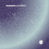 Noumena - Crystallized '2025