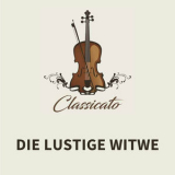 Franz Lehar - Die Lustige Witwe '2020