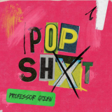 Professor Green - POP SHXT '2023