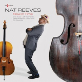 Nat Reeves - Now In Time '2026