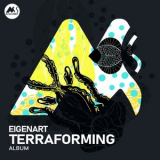 Eigenart - Terraforming '2026