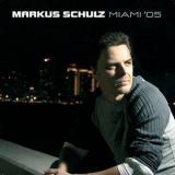 Markus Schulz - Miami 05 (CD2) '2005