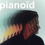 Edouard Ferlet - Pianoïd Vox '2024