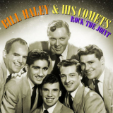 Bill Haley & His Comets - Rock The Joint '2008