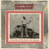 Antoine Dougbe - Antoine Dougbe et LOrchestre Poly-Rythmo De Cotonou (Analog Africa No.44) '2026