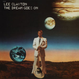 lee clayton - The Dream Goes On '2021