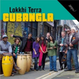 Lokkhi Terra - Cubangla '2020