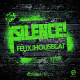 Felix da Housecat - Silence '2013