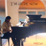 Heller - I'm Here Now '2024