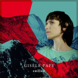 Gisele Pape - Caillou '2021