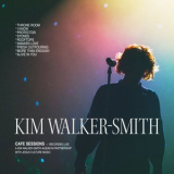 Kim Walker-Smith - Cafe Sessions '2021