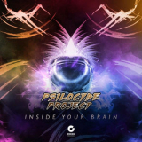 Psilocybe Project - Inside Your Brain '2018