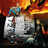 Vega - Alte Liebe rostet nicht '2016