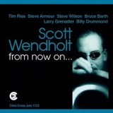 Scott Wendholt - From Now On... '1996