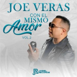 Joe Veras - Con El Mismo Amor, Vol. 2 (Remastered 2026) '2026