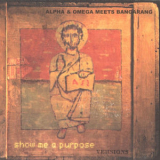 Alpha - Show me a purpose version '2004