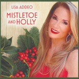 Lisa Addeo - Mistletoe & Holly '2023