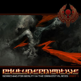 Phutureprimitive - Searching For Beauty In The Darkest Places: Part 1 '2013