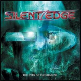 Silent Edge - The Eyes Of The Shadow '2003