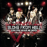 Aloha From Hell - Can You Hear Me Boys '2009