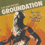 Groundation - Spirits In The Material World '2025