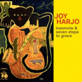 Joy Harjo - Insomnia and Seven Steps to Grace '2026