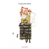Tue-loup - La peau des arbres '2021