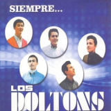 Los Doltons - Siempre...Los Doltons '2015