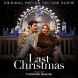 Theodore Shapiro - Last Christmas (Original Motion Picture Score) '2019