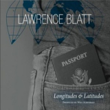 Lawrence Blatt - Longitudes & Latitudes '2016