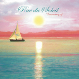 Rue du Soleil - Rue Du Soleil - Dreaming Of '2003