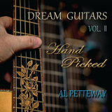 Al Petteway - Dream Guitars, Vol. II (Hand Picked) '2015
