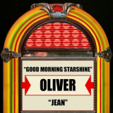 OLIVER - Good Morning Starshine / Jean '2008