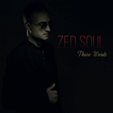 Zed Soul - Those Words '2026