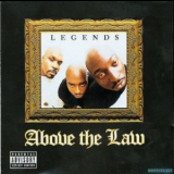 Above The Law - Legends '1998