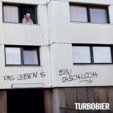 TURBOBIER - Das Leben is ein Oaschloch '2026