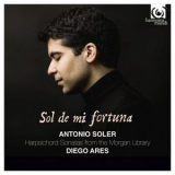 Diego Ares - Soler : Sol de mi fortuna (Harpsichord Sonatas) '2015
