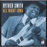 Byther Smith - All Night Long '1998