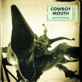 Cowboy Mouth - Are You With Me? '1996