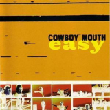 Cowboy Mouth - Easy '2000