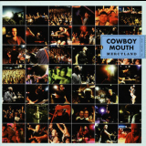 Cowboy Mouth - Mercyland '1998