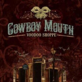Cowboy Mouth - Voodoo Shoppe '2005