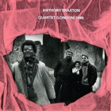 Anthony Braxton - Quartet (London) 1985 '1990