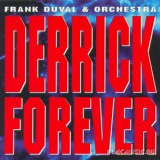 Frank Duval And Orchestra - Derrick Forever '1995