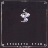 Steeley Span - Sails Of Silver '1980