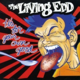 The Living End - It's For Your Own Good '1996