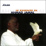 Ahmad Jamal - Le Essenze Di Ahmad Jamal '2006