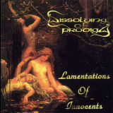 Dissolving Of Prodigy - Lamentations Of Innocents '1995