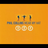 Phil Collins - Wear My Hat '1996